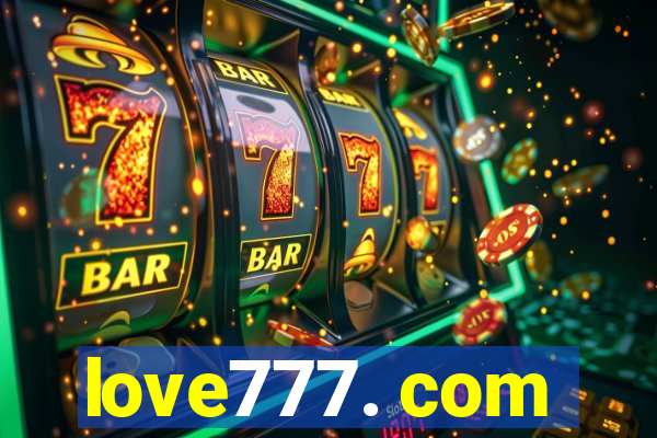 love777. com